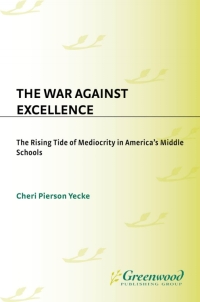 Imagen de portada: The War Against Excellence 1st edition