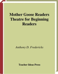 Cover image: Mother Goose Readers Theatre for Beginning Readers 1st edition