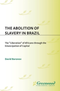 Cover image: The Abolition of Slavery in Brazil 1st edition