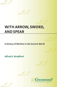 Cover image: With Arrow, Sword, and Spear 1st edition