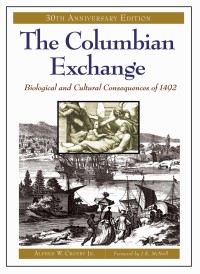 Omslagafbeelding: The Columbian Exchange: Biological and Cultural Consequences of 1492, 30th Anniversary Edition 9780275980733