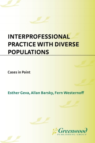 Cover image: Interprofessional Practice with Diverse Populations 1st edition