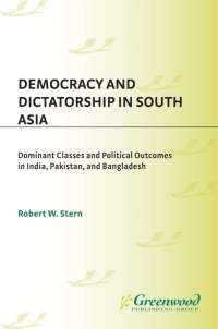 Imagen de portada: Democracy and Dictatorship in South Asia 1st edition