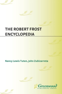 Cover image: The Robert Frost Encyclopedia 1st edition