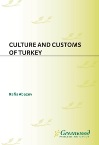 Cover image: Culture and Customs of Turkey 1st edition
