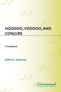 Imagen de portada: Hoodoo, Voodoo, and Conjure 1st edition