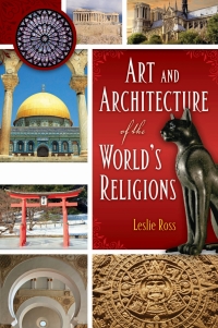 Imagen de portada: Art and Architecture of the World's Religions [2 volumes] 1st edition