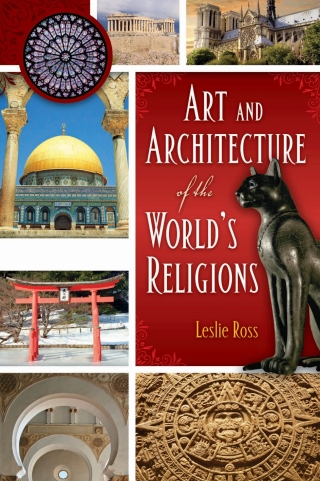Cover image: Art and Architecture of the World's Religions [2 volumes] 1st edition