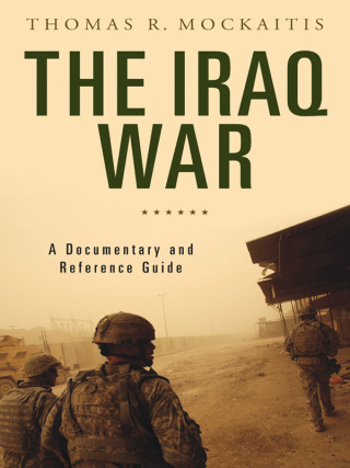 Cover image: The Iraq War: A Documentary and Reference Guide 9780313343872