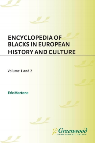 Cover image: Encyclopedia of Blacks in European History and Culture [2 volumes] 1st edition