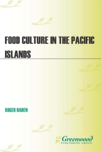 صورة الغلاف: Food Culture in the Pacific Islands 1st edition