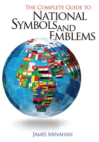 Immagine di copertina: The Complete Guide to National Symbols and Emblems [2 volumes] 1st edition
