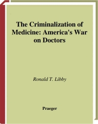 Cover image: The Criminalization of Medicine 1st edition