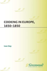 Cover image: Cooking in Europe, 1650-1850 1st edition