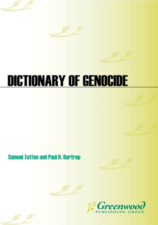 表紙画像: Dictionary of Genocide [2 volumes] 1st edition