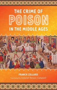 Cover image: The Crime of Poison in the Middle Ages 1st edition