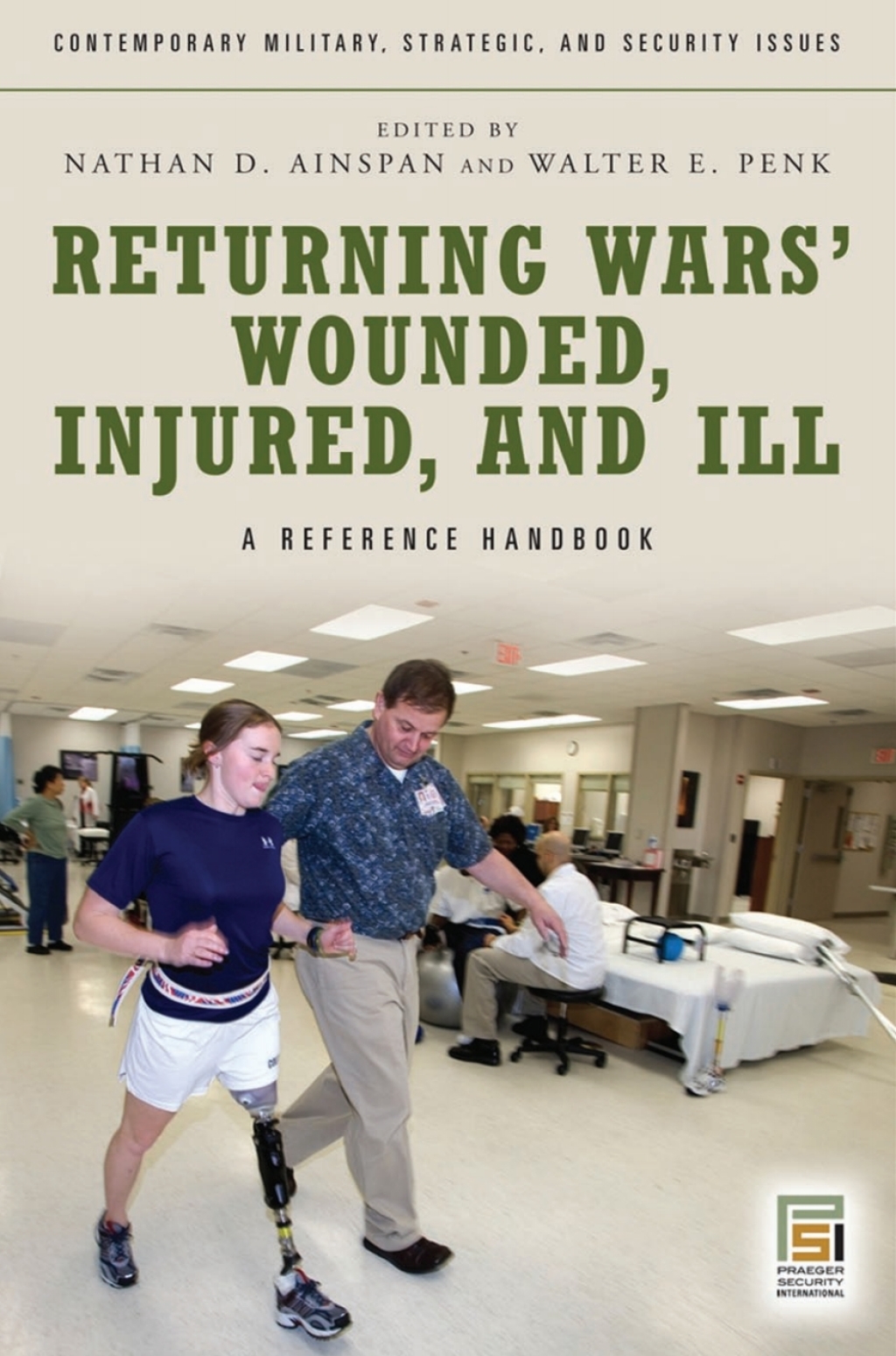 Returning Wars’ Wounded, Injured, and Ill A Reference Handbook 1st Edition