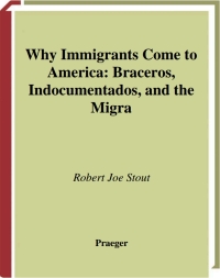 Cover image: Why Immigrants Come to America 1st edition