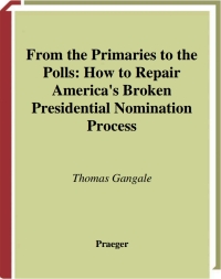 Immagine di copertina: From the Primaries to the Polls 1st edition