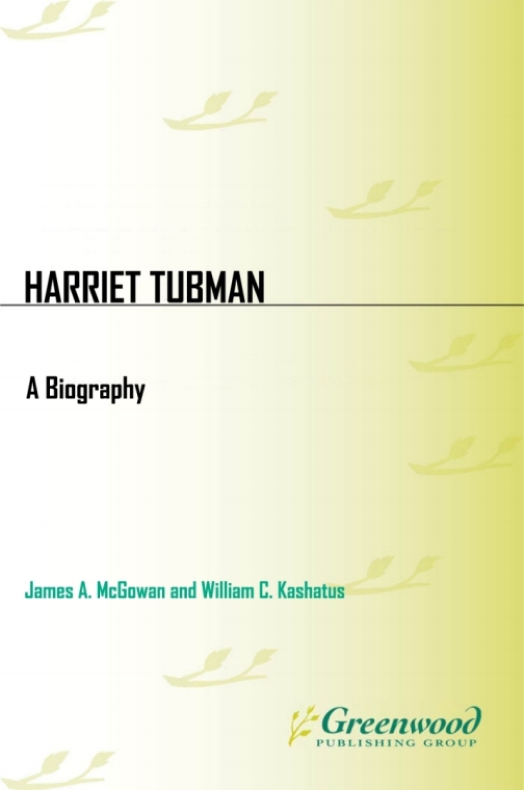 Harriet Tubman - 1st Edition (eBook Rental)