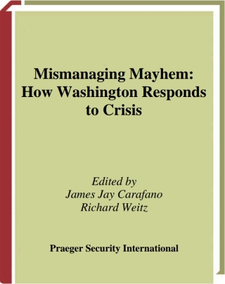 Imagen de portada: Mismanaging Mayhem 1st edition 9780313348921