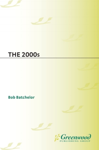 Imagen de portada: The 2000s 1st edition 9780313349126