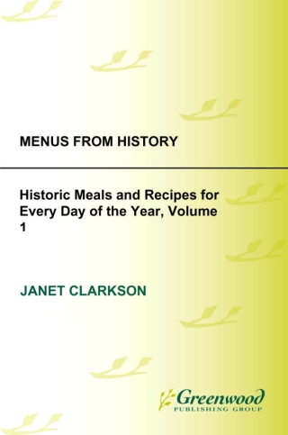 Cover image: Menus from History [2 volumes] 1st edition