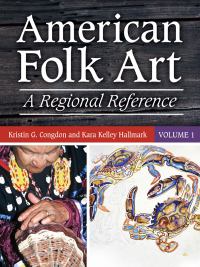 Imagen de portada: American Folk Art: A Regional Reference [2 volumes] 9780313349362