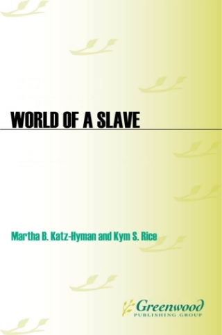 Cover image: World of a Slave [2 volumes] 1st edition