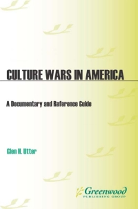 表紙画像: Culture Wars in America 1st edition 9780313350382