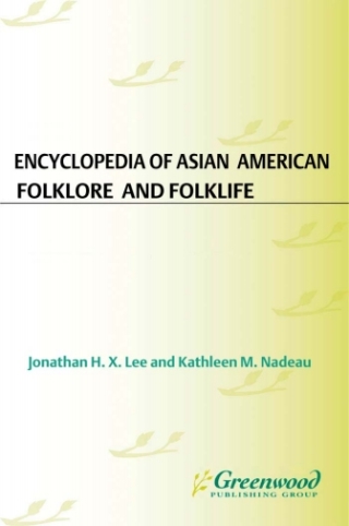 Immagine di copertina: Encyclopedia of Asian American Folklore and Folklife [3 volumes] 1st edition