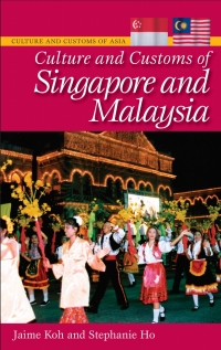 Omslagafbeelding: Culture and Customs of Singapore and Malaysia 1st edition