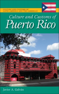 Cover image: Culture and Customs of Puerto Rico 1st edition