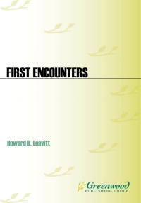 Cover image: First Encounters 1st edition
