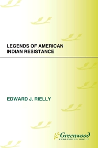 Cover image: Legends of American Indian Resistance 1st edition
