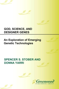 Cover image: God, Science, and Designer Genes 1st edition