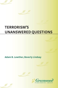 Cover image: Terrorism's Unanswered Questions 1st edition