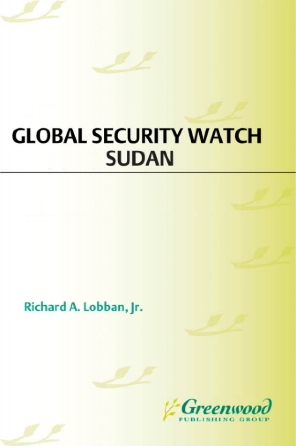 Global Security Watch—Sudan 1st Edition