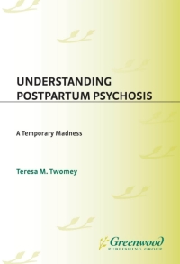 Imagen de portada: Understanding Postpartum Psychosis 1st edition