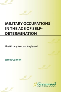 Cover image: Military Occupations in the Age of Self-Determination 1st edition