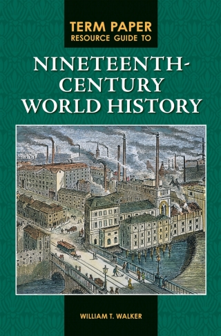 Imagen de portada: Term Paper Resource Guide to Nineteenth-Century World History 1st edition
