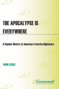 表紙画像: The Apocalypse Is Everywhere 1st edition