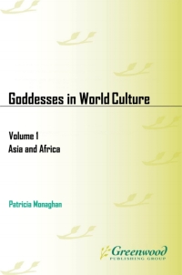 Imagen de portada: Goddesses in World Culture [3 volumes] 1st edition