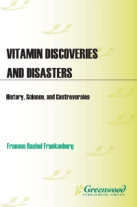 表紙画像: Vitamin Discoveries and Disasters 1st edition