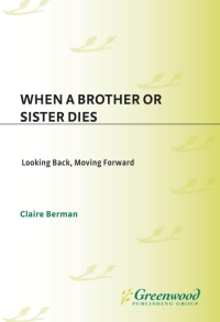 Imagen de portada: When a Brother or Sister Dies 1st edition