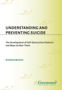 表紙画像: Understanding and Preventing Suicide 1st edition