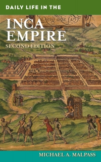 Immagine di copertina: Daily Life in the Inca Empire 2nd edition 9780313355486
