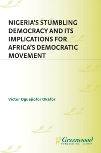 Immagine di copertina: Nigeria's Stumbling Democracy and Its Implications for Africa's Democratic Movement 1st edition