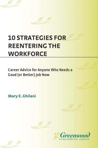 Cover image: 10 Strategies for Reentering the Workforce 1st edition