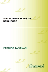 Titelbild: Why Europe Fears Its Neighbors 1st edition